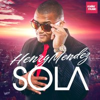 Sola - Henry Mendez