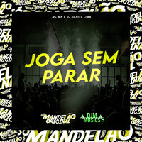 Joga Sem Parar - MC MN & DJ Daniel Lima