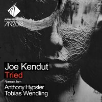 Tried - Joe Kendut