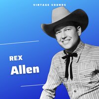 Nothin' To Do - Rex Allen