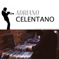 I love you baby - Adriano Celentano