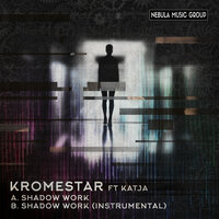 Shadow Work - Kromestar & Katja