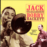 Oh Baby - Jack Teagarden & Bobby Hackett