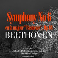 Symphony No. 6 in F, Op.68 -'Pastoral' - II. Andante molto mosso - Orchestre Philharmonique de Londres & Ludwig van Beethoven