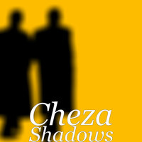 Shadows - Cheza
