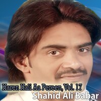 Kheel Bewafa Bada Thaka - Shahid Ali Babar