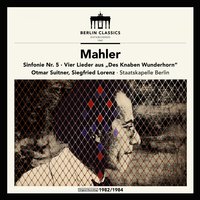 Symphony No. 5: I. Trauermarsch in gemessenem Schritt - Streng - Wie ein Kondukt - Otmar Suitner & Staatskapelle Berlin & Густав Малер