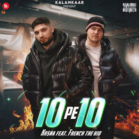 10 Pe 10 - Kr$Na & French The Kid