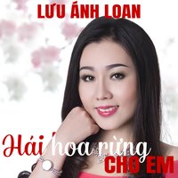 Tàu đêm năm cũ - Lưu Ánh Loan & Đoàn Minh