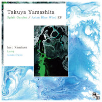 Spirit Garden - Takuya Yamashita