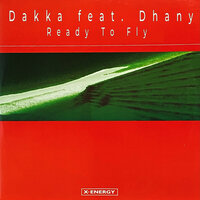 Ready to Fly - Dakka & Gambafreaks & Stefano Gambarelli & Dhany