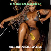 It's a Stick Up - Global Don & Singing Hills SuperStars & Da Beautiful Key