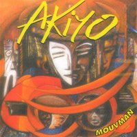 Pa ka woulé - AKIYO & François Ladrezeau & Patrick Coqk & Jean Pierre Coquerel
