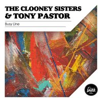 It's a Cruel, Cruel World - The Clooney Sisters