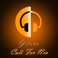 Cali For Nia - Gitano