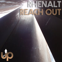 Reach Out  feat. MMAIO - Rhenalt & Kenny Summit & MMAIO