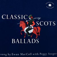 The False Lover Won Back - Ewan MacColl & Peggy Seeger