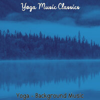 Music (Bikram Yoga) - Yoga Music Classics