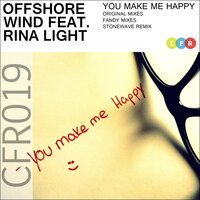 You Make Me Happy - Offshore Wind & Rina Light