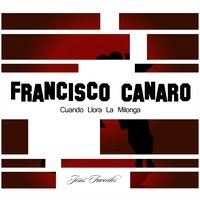 Dejame, No Quiero Verte Más - Francisco Canaro & Nelly Omar