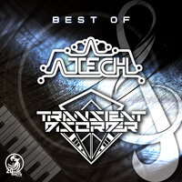 Distant Travelers - A-Tech & Transient Disorder & Spiritual Mode