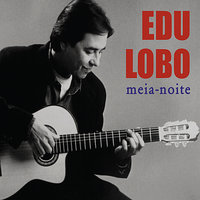 Na ilha de Lia, no barco de Rosa - Edu Lobo