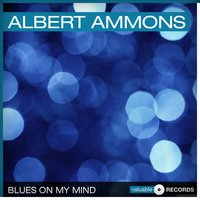 Chicago In Mind - Albert Ammons