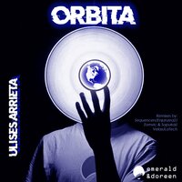 Orbita - Ulises Arrieta & Sequencers