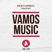 Touch Me - Ricky Castelli