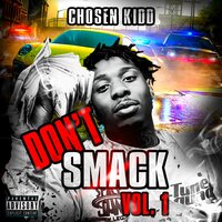 Outta Here - Chosen Kidd & Big Baby & Bhg Action & Gwapo Chapo