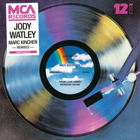 Your Love Keeps Working On Me - Jody Watley & Marc Kinchen