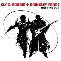 Until Dub - Brinsley Forde & Groucho Smykle & Sly & Robbie