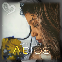 Adiós - Amir Nazari