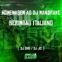 Homenagem ao Dj Mandrake - DJ DHS DA ZS
