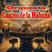 Popurrí Casino #2 - Orquesta Casino de la Habana