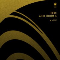 Acid Room 5 - SERi (JP)