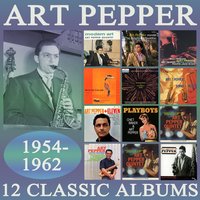 You'd Be so Nice to Come Home To - Art Pepper