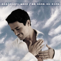 El alma al aire - Alejandro Sanz
