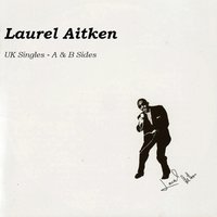 Fire - Laurel Aitken & The Skatalites