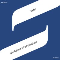 Exactly Like You - John Coltrane & Paul Quinichette