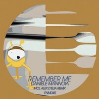 Remember Me - Daniele Mannoia & Alex D'Elia