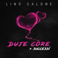 Amore non ti tocco - Lino Calone