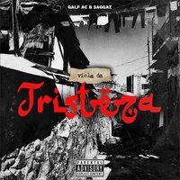 Viela da Tristeza - Saggaz & Galf Ac