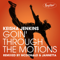 Goin' Through the Motions - Keisha Jenkins & McDonald & Jannetta
