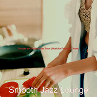 Magical Smooth Jazz Sax Ballad - Vibe for Cooking - Smooth Jazz Lounge