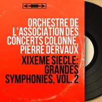 Symphonie No. 8 in B Minor, D. 759 "Symphonie inachevée": I. Allegro moderato - Orchestre de l'Association des Concerts Colonne & Франц Шуберт