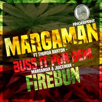 Buss It Pon Dem - Margaman & Thunda Banton