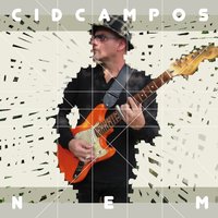 Ela Vem - Cid Campos