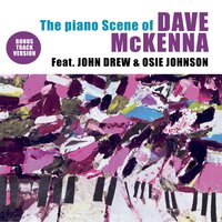 Silk Stockings - Dave Mckenna & John Drew & Osie Johnson