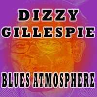 Hallelujah - Dizzy Gillespie